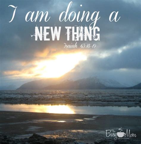 A New Things {Isaiah 43 & Free Scripture Printable}