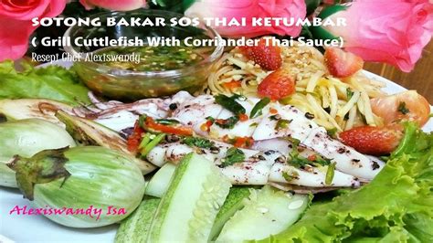 Resepi Sotong Bakar Sos Thai - Resep Masakan Khas