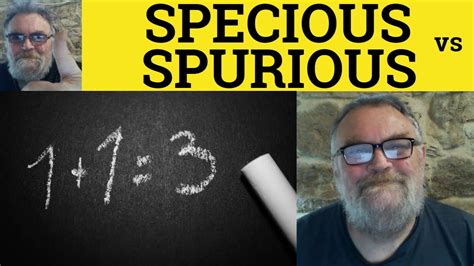 🔵 Specious vs Spurious Meaning - Spurious or Specious Defined - Specious and Spurious Examples ...