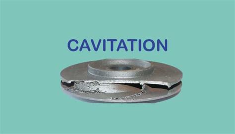 What is Cavitation in Pump? Definition, Types, Causes, Treatments - www.mechstudies.com