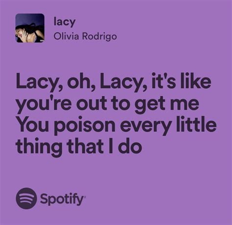 lacy - olivia rodrigo | Song lyrics, Olivia lyrics, Lyric quotes