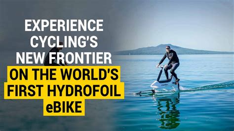 The World's First Hydrofoil Bike - Geeky Craze