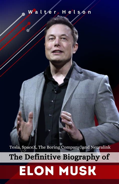 Biography and Autobiography of elon musk : The impact of tesa, spaceX ...