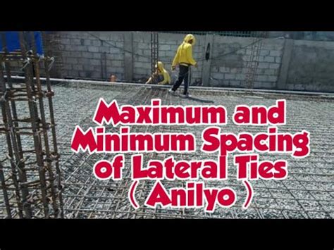 MAXIMUM AND MINIMUM SPACING OF LATERAL TIES | Spacing ng Anilyo - YouTube