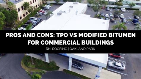 TPO vs Modified Bitumen: Choosing the Right Commercial Roof