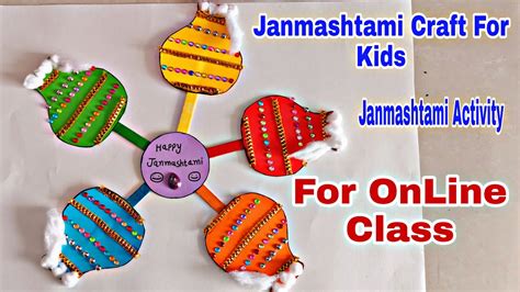 Janmashtami Craft for kids ||School Project for Janmashtami|| Easy Matki Decoration For ...