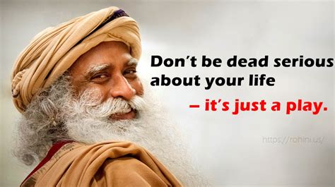 25 Inspiring Quotes by Sadhguru on Life, Love and Success - Rohini