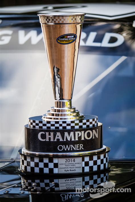 NASCAR Camping World Truck Series champion owner trophy at NASCAR Nationwide and Camping World ...