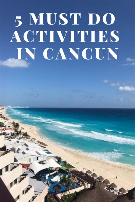 5 Must Do Activities in Cancun | Visit cancun, Mexico travel, Cancun trip