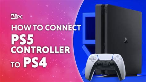 Can you use a PS5 controller on a PS4? | WePC