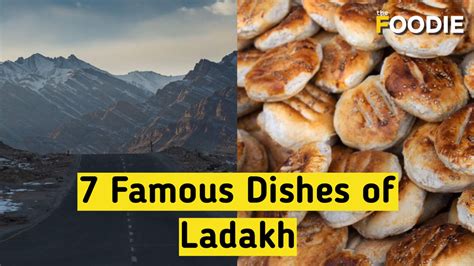 7 Famous dishes of Ladakh you gotta try | Ladakh Cuisine | Ladakhi Food