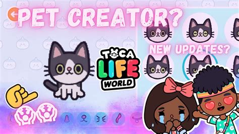 PET CREATOR?! New update? Subscriber Toca Life World Update and Location Ideas - YouTube