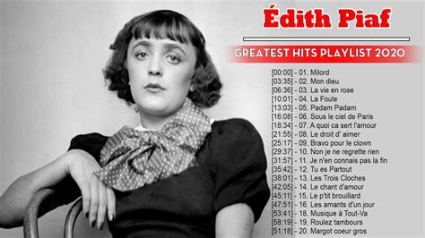 Édith Piaf Greatest Hits Playlist 2020 - Édith Piaf Les Plus Belles Chansons - YouTube