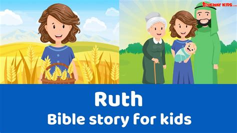 Ruth - Bible story for kids - YouTube
