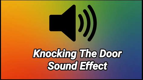 Knocking The Door Sound Effect - YouTube