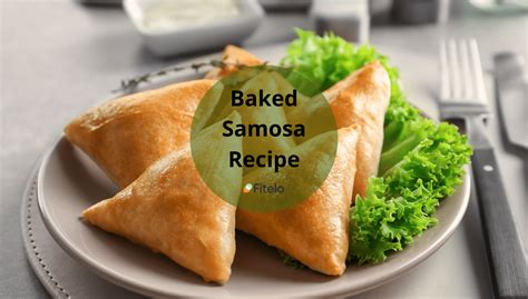 Baked Samosa : Healthy Version of Your Favourite Snack - Fitelo