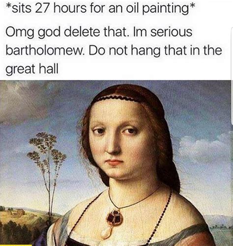 51 Art History Memes That Are Too Funny For Their Own Good | Art ...