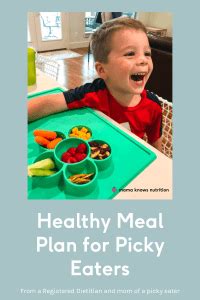 Healthy Meal Plan for Picky Eaters - Mama Knows Nutrition