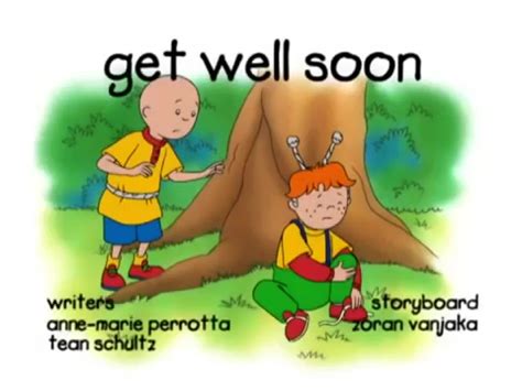 Get Well Soon | Caillou Wiki | Fandom