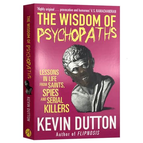 The wisdom of psychopaths: the code for the success of genius, madman and introverted ...