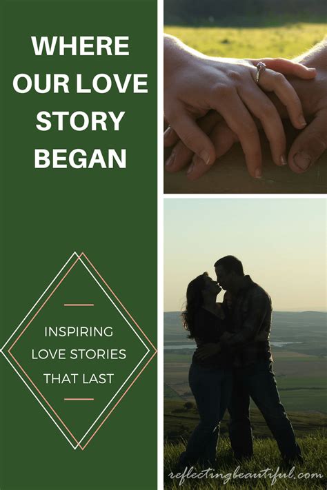 Where Our Love Story Began: Inspiring Love Stories that Last