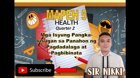 Mga Isyung Pangkalusugan sa Panahon ng Pagdadalaga at Pagbibinata - YouTube