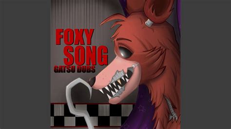 Foxy Song (Remasterizado) - YouTube