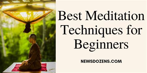 What are the best meditation techniques for beginners - NewsDozens