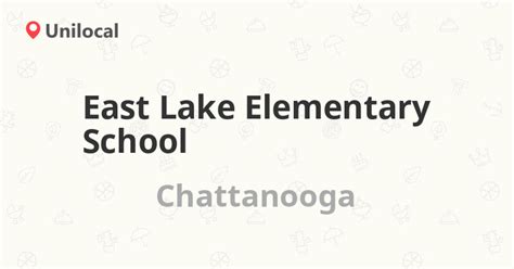 East Lake Elementary School – Chattanooga, 3600 13th Ave (Reviews, address and phone number)