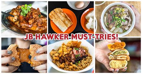 18 Best Johor Bahru Hawker Food Stalls To Eat At During Your JB Trip ...