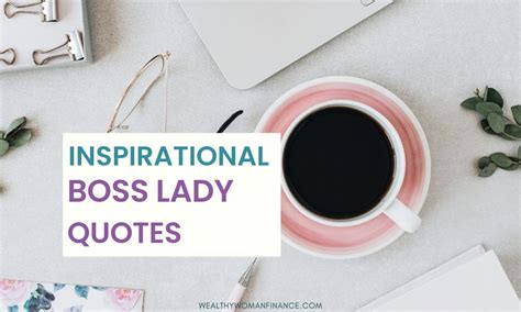 125 Best Boss Lady Quotes To Motivate & Move You