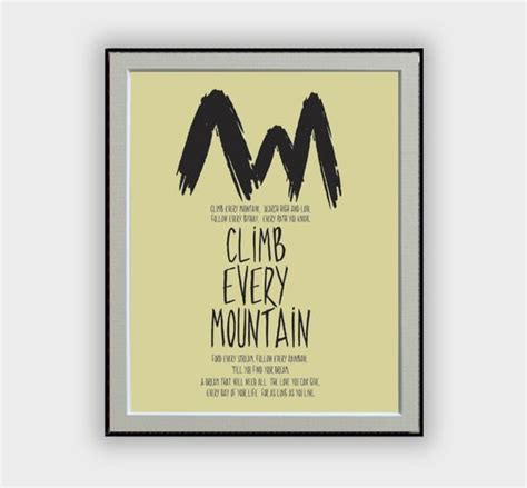 Climb Every Mountain lyrics typography art from The Sound of