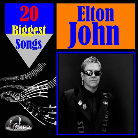 Karacasblog: Elton John - 20 Biggest Songs