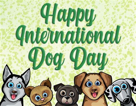 Happy International Dog Day!