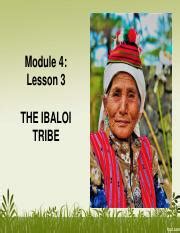 MODULE 4 LESSON 3 - THE IBALOI TRIBE.pdf - Module 4: Lesson 3 THE ...