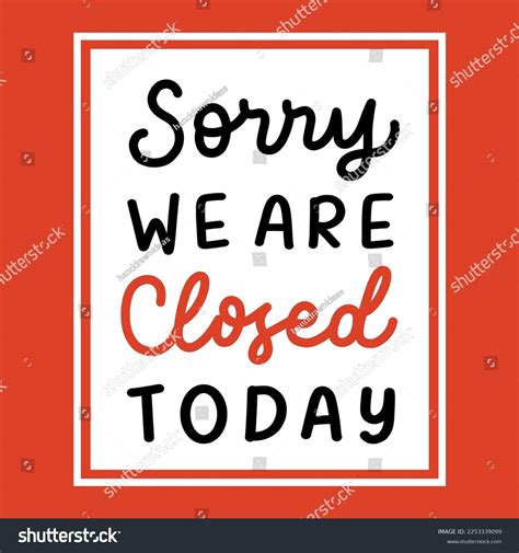 Sorry We Closed Today Logo Store Stock Vector (Royalty Free) 2253339099 ...