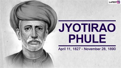 Jyotiba Phule Jayanti 2021 Date, Significance & Marathi Quotes: Send ...