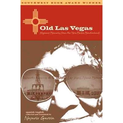 Old Las Vegas - By Nasario García (paperback) : Target