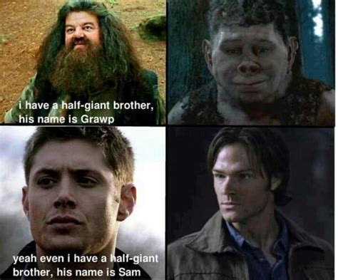 Haha Hagrid, Grawp, Dean, and Sam | The Supernatural Boys | Pinterest | Haha and Dean o'gorman