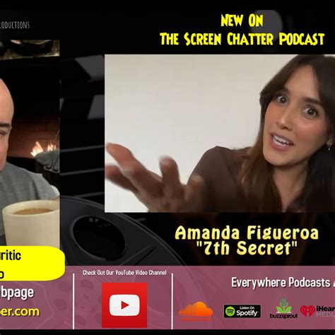 Amanda Figueroa - 7th Secret - The Screen Chatter Audio Podcast ...