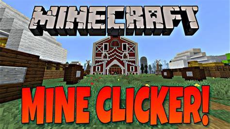 Minecraft: MINE CLICKER! (Marketplace Mini-Game) - YouTube