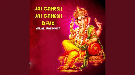 Jai Ganesh Jai Ganesh Deva - YouTube