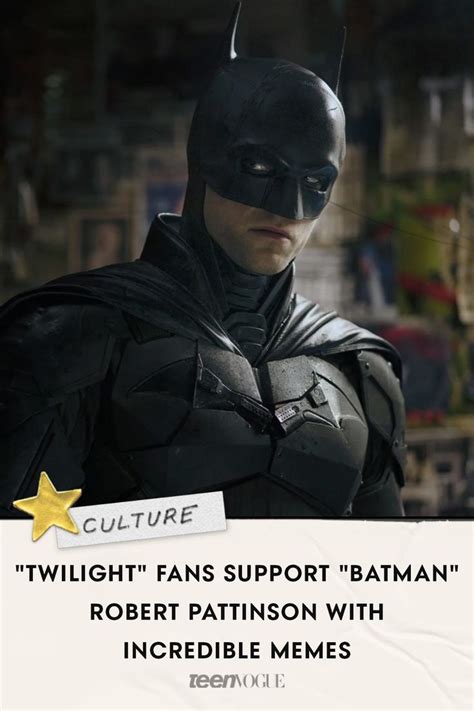 "Twilight" Fans Support "Batman" Robert Pattinson with Incredible Memes ...