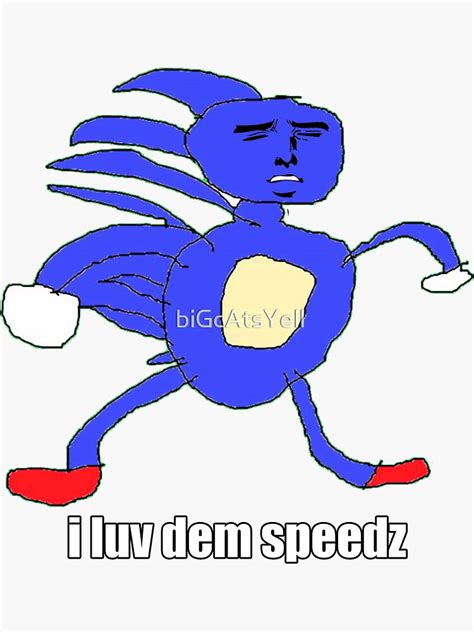 "meme sanic gotta go fast" Sticker by biGcAtsYell | Redbubble