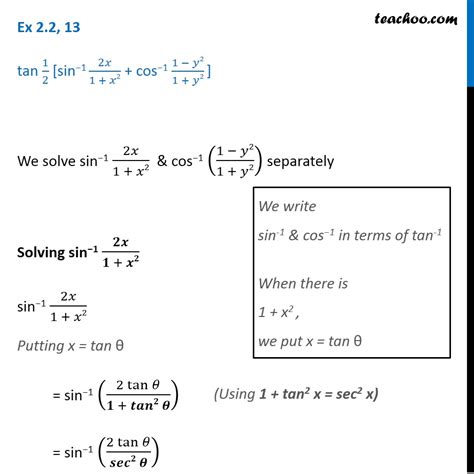 Ex 2.2, 13 - Inverse Trigonometry - tan 1/2 [sin-1 2x/1+x2