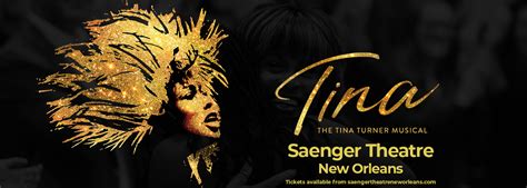 TINA – The Tina Turner Musical | Saenger Theatre in New Orleans