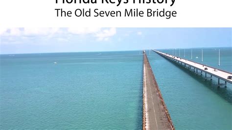 Old Seven Mile Bridge History - YouTube