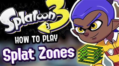 How to Play Splat Zones in Splatoon 3 (Basic Guide) - YouTube