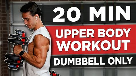 20 min upper body workout (dumbbells only) - Fraser Wilson