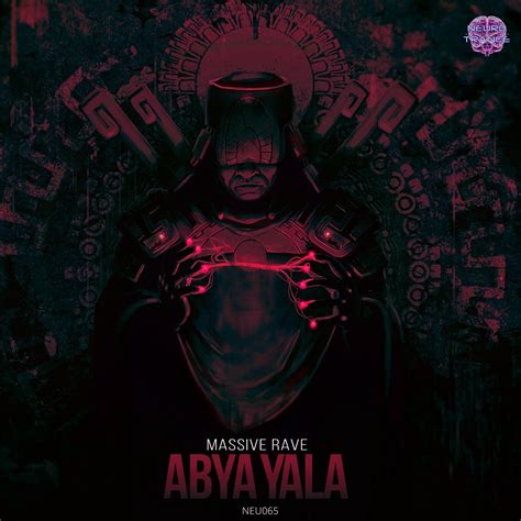 Abya Yala from Neurotrance on Beatport